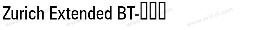 Zurich Extended BT字体转换